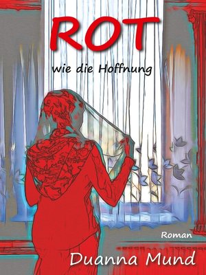 cover image of Rot wie die Hoffnung